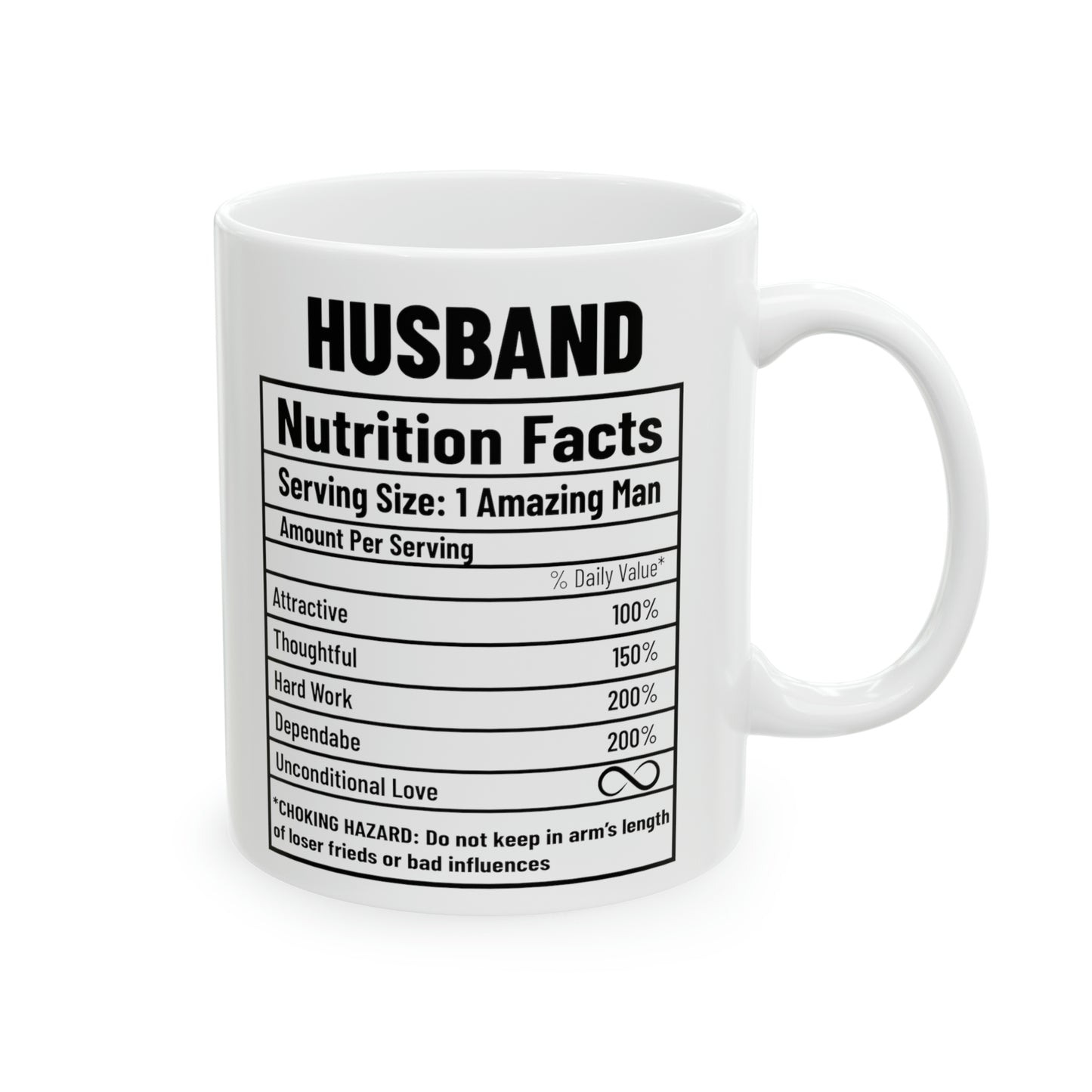 To My Husband | Nutrition Facts | Ceramic Mug, 11oz