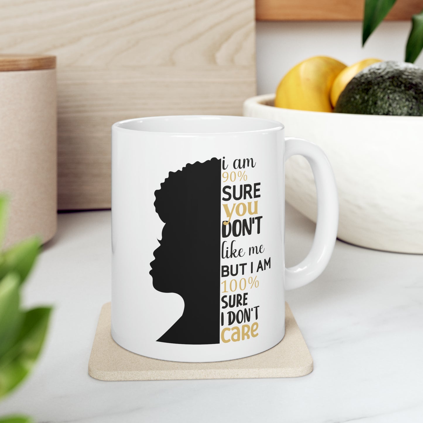 I Don't Care Ceramic Mug, 11oz | Gift For Her
