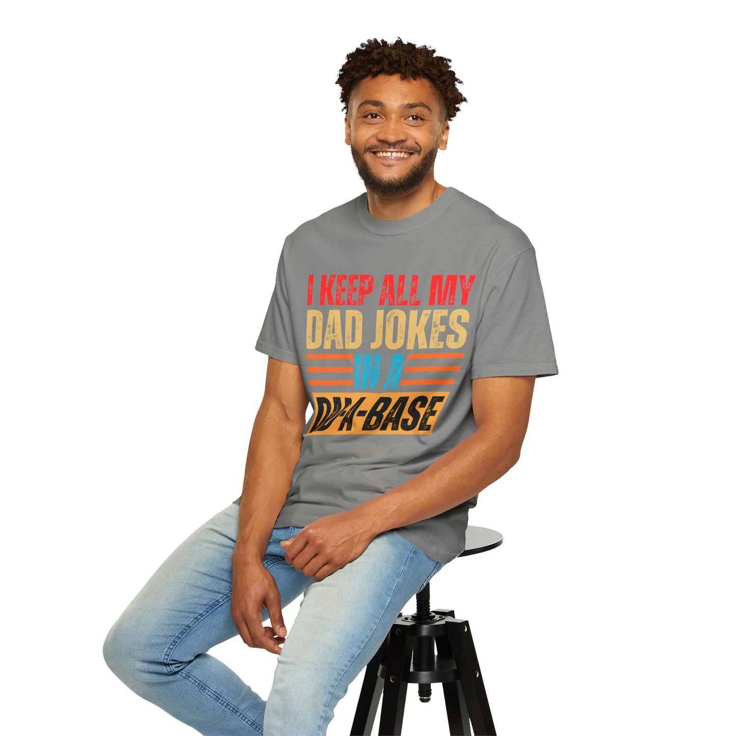 To My Dad | Dad Jokes| Unisex Garment-Dyed T-shirt