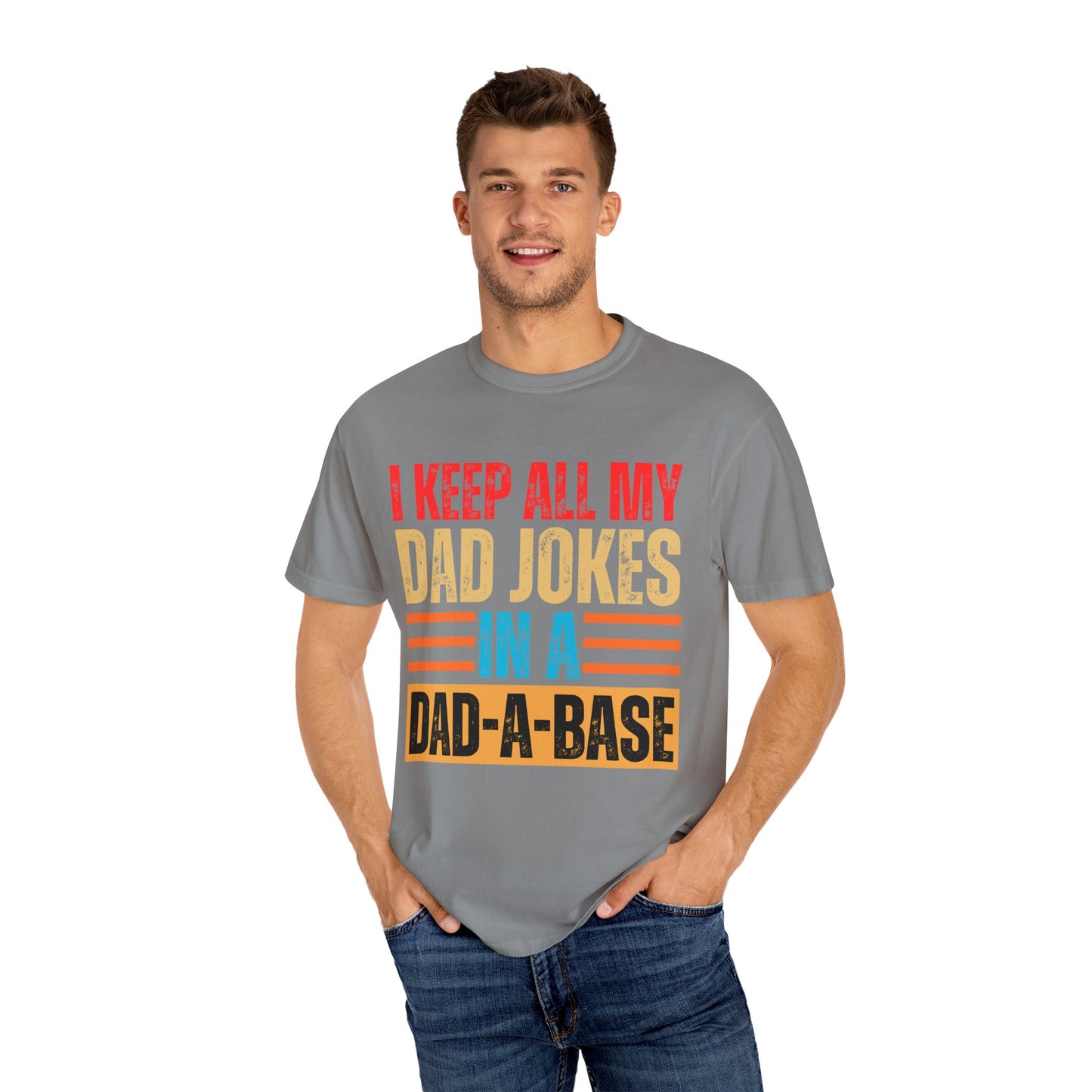 To My Dad | Dad Jokes| Unisex Garment-Dyed T-shirt