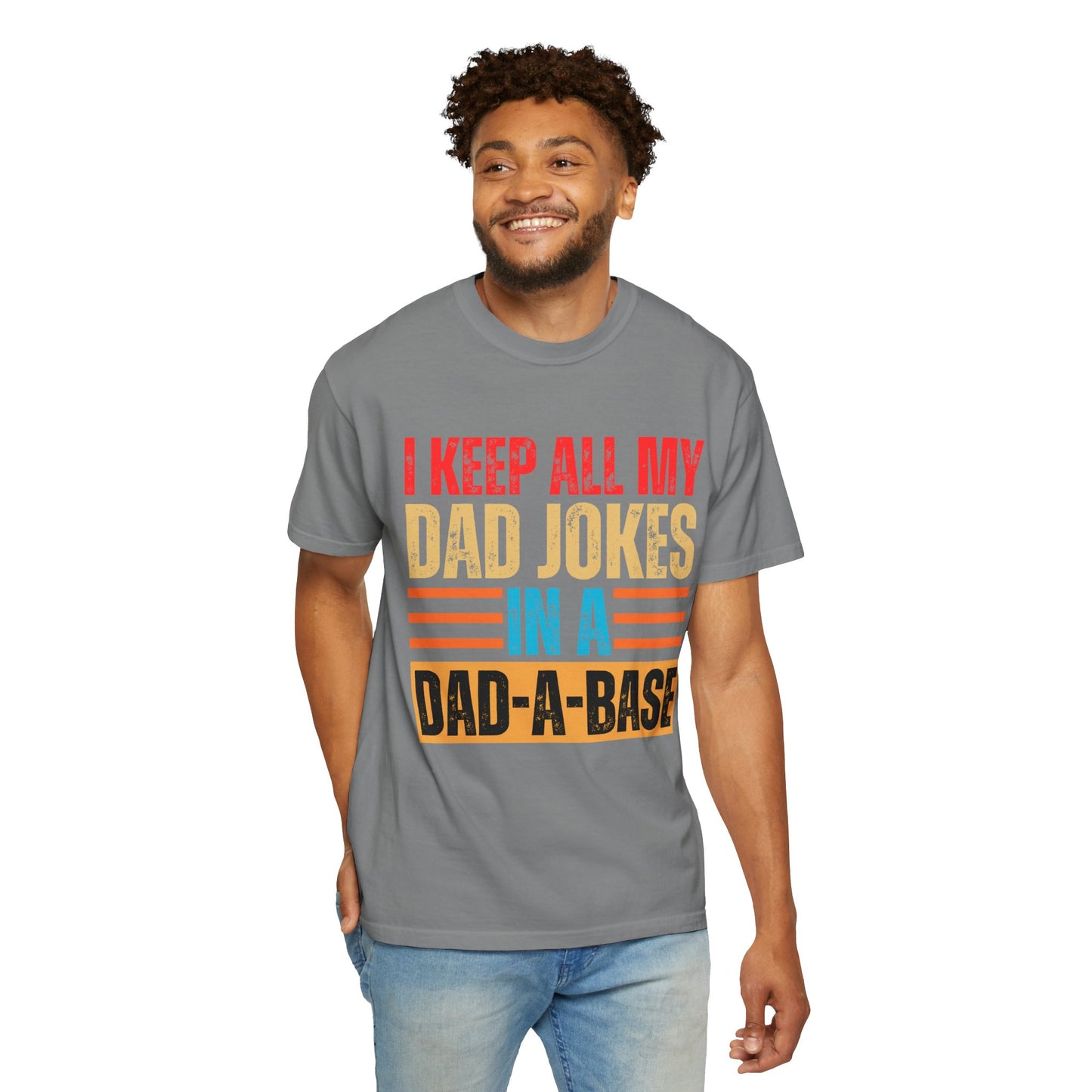 To My Dad | Dad Jokes| Unisex Garment-Dyed T-shirt