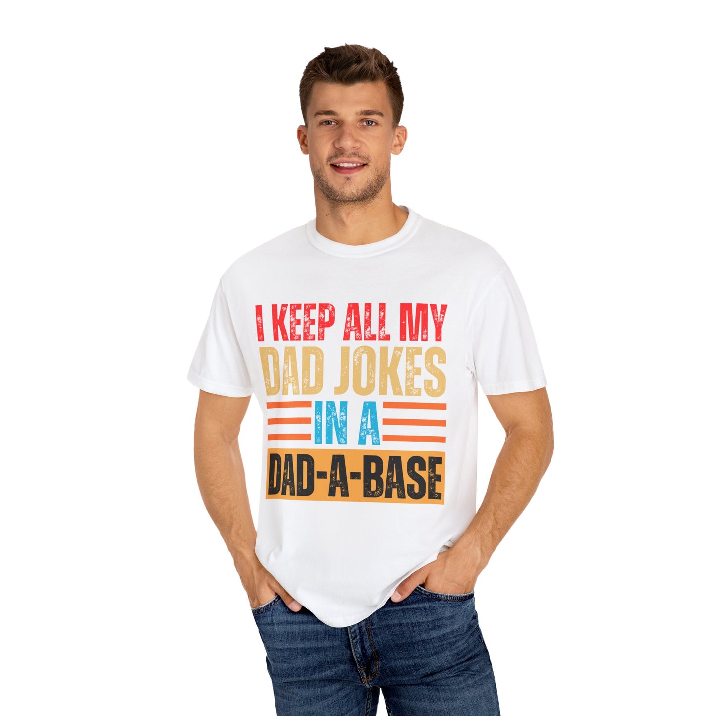 To My Dad | Dad Jokes| Unisex Garment-Dyed T-shirt