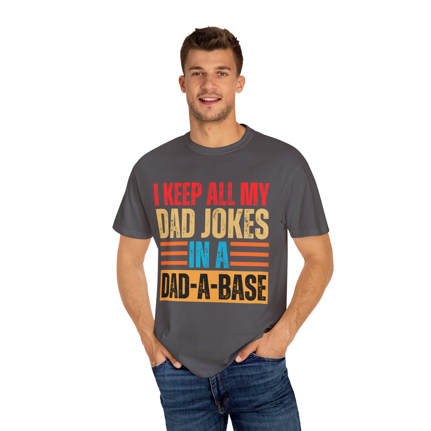 To My Dad | Dad Jokes| Unisex Garment-Dyed T-shirt