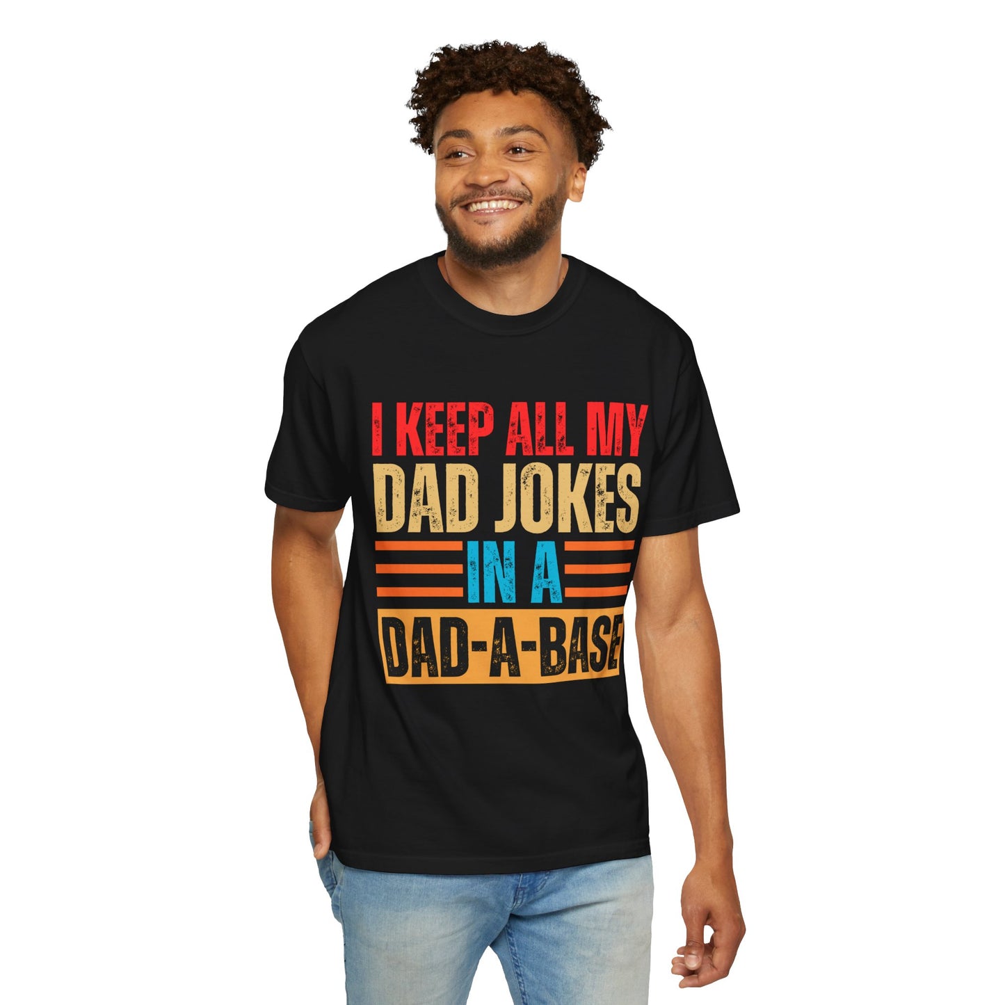 To My Dad | Dad Jokes| Unisex Garment-Dyed T-shirt