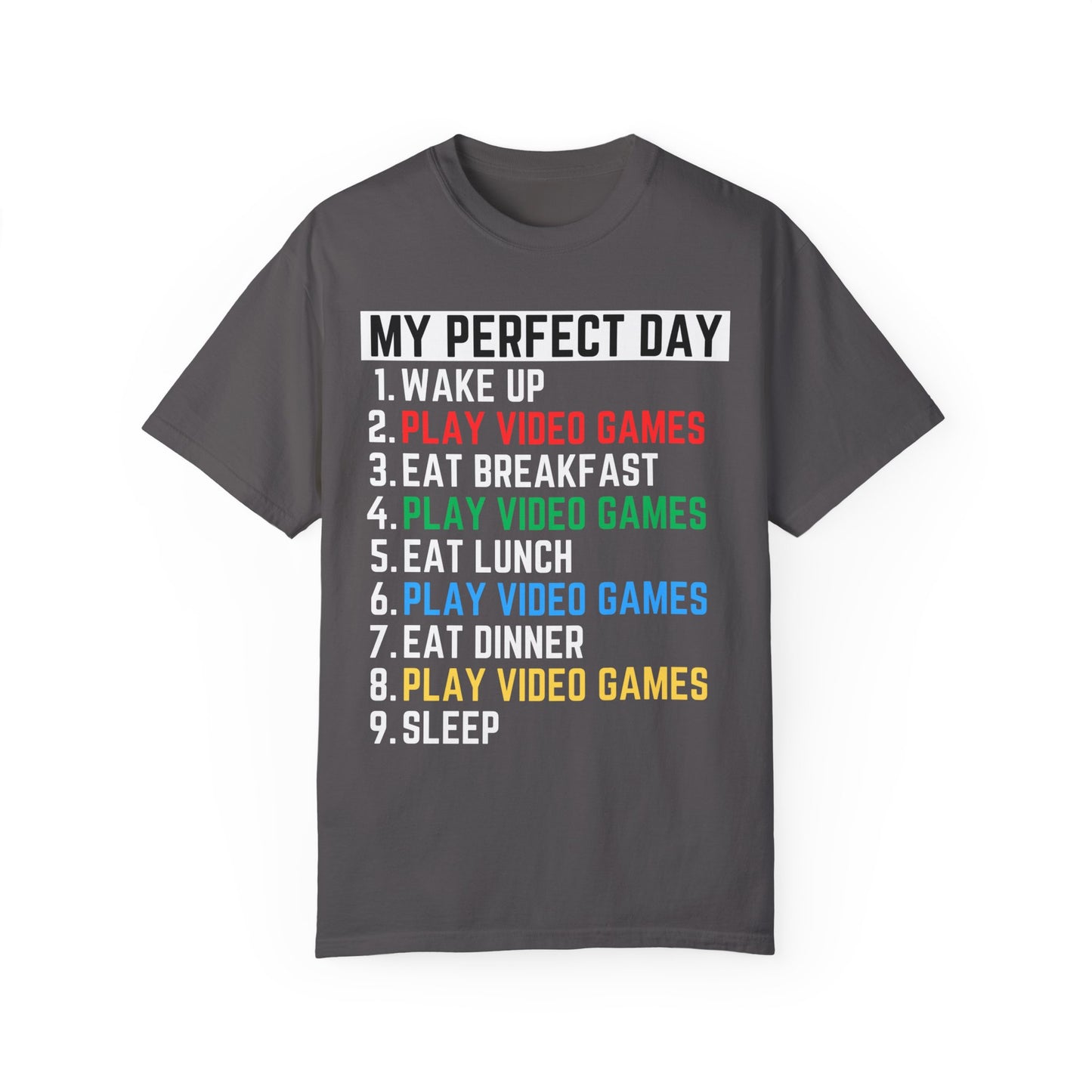 To My Son | My Perfect Day | Unisex Garment-Dyed T-shirt