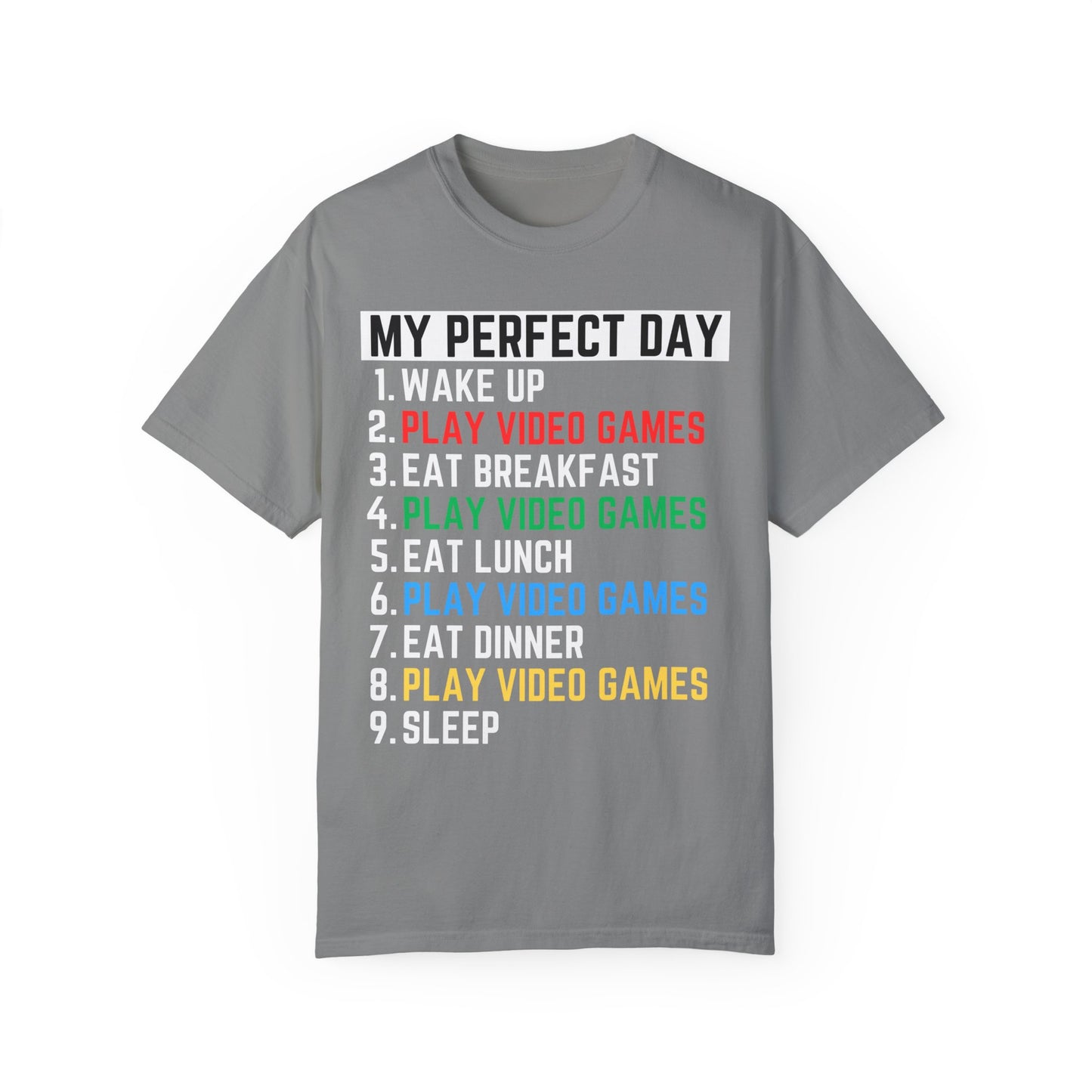 To My Son | My Perfect Day | Unisex Garment-Dyed T-shirt